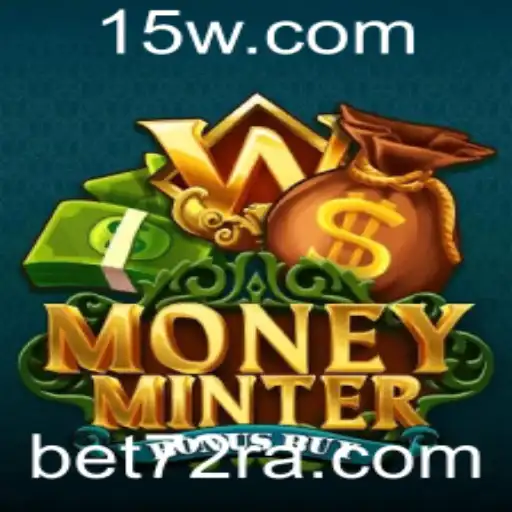 Descubra o Fascinante Jogo MoneyMinterBonusBuy e como 'Bet72' Está Transformando Apostas Online